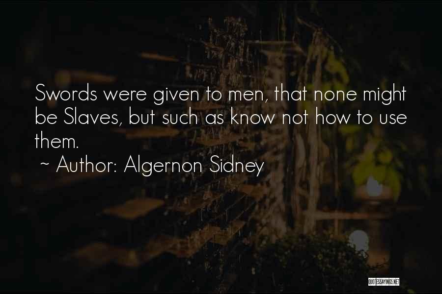 Algernon Sidney Quotes 1119176