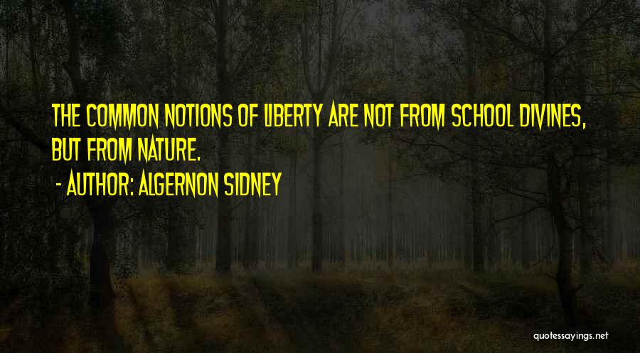 Algernon Sidney Quotes 1399665