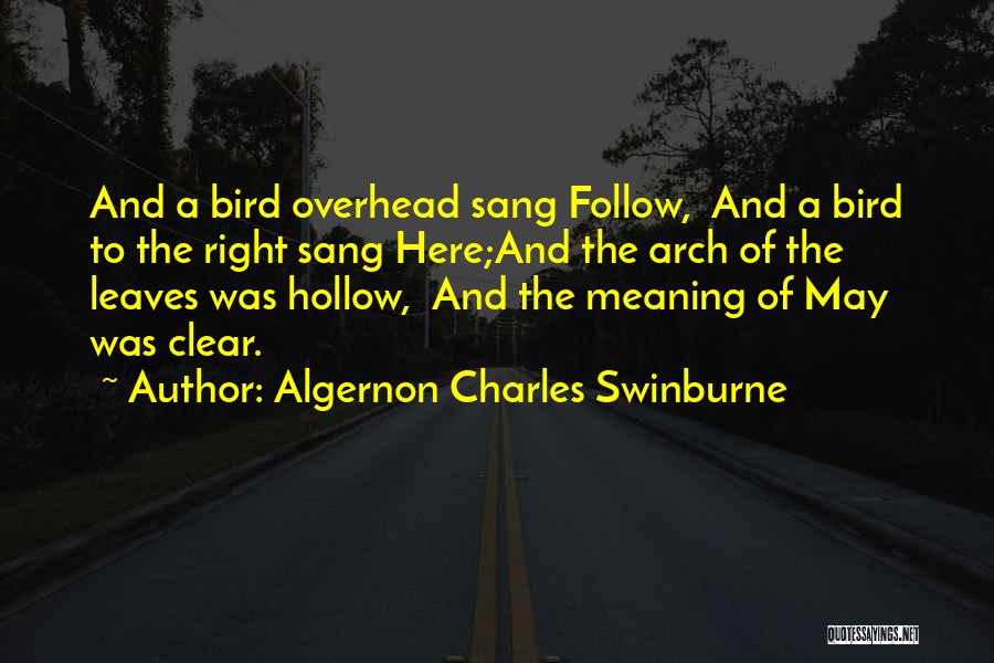 Algernon Swinburne Quotes By Algernon Charles Swinburne