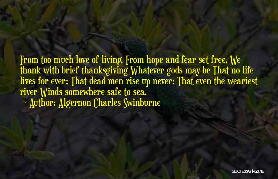 Algernon Swinburne Quotes By Algernon Charles Swinburne