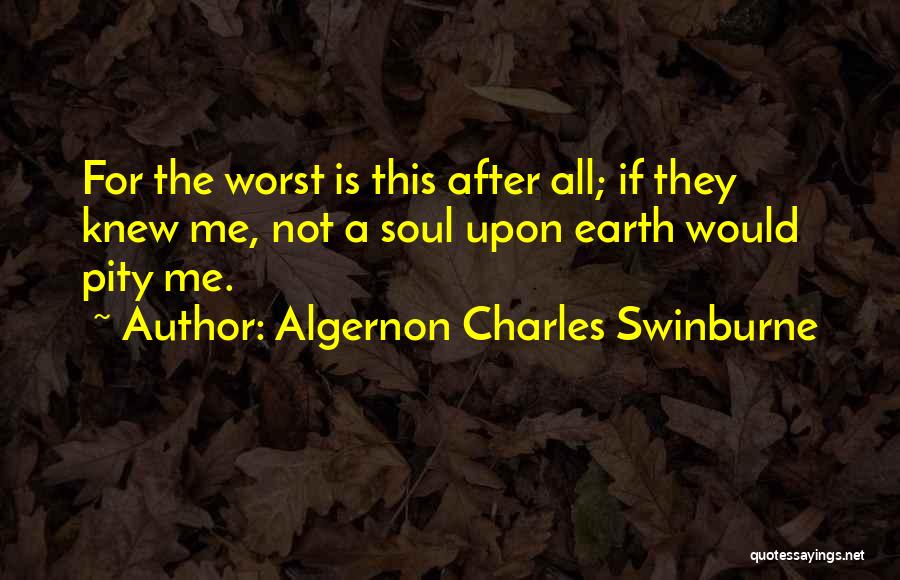 Algernon Swinburne Quotes By Algernon Charles Swinburne