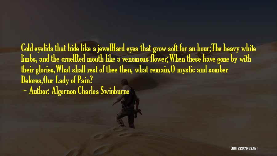 Algernon Swinburne Quotes By Algernon Charles Swinburne