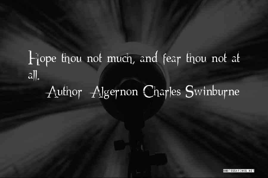 Algernon Swinburne Quotes By Algernon Charles Swinburne