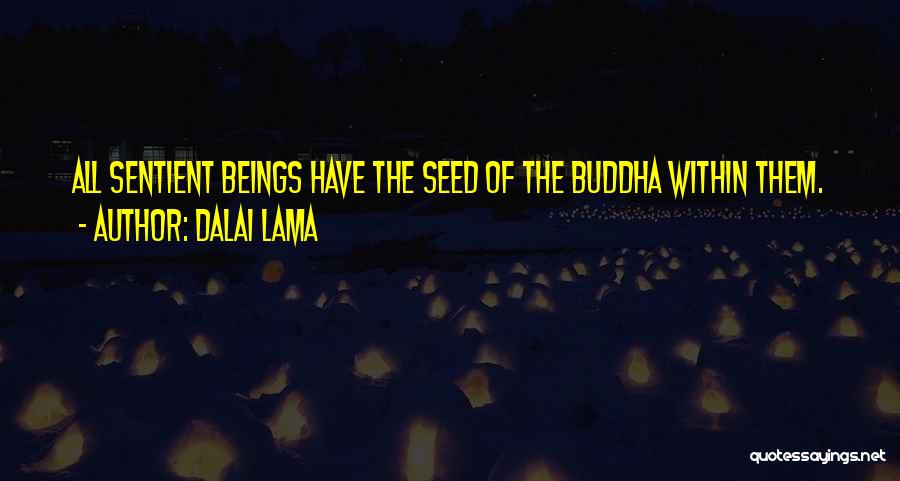 Algers Lake Quotes By Dalai Lama