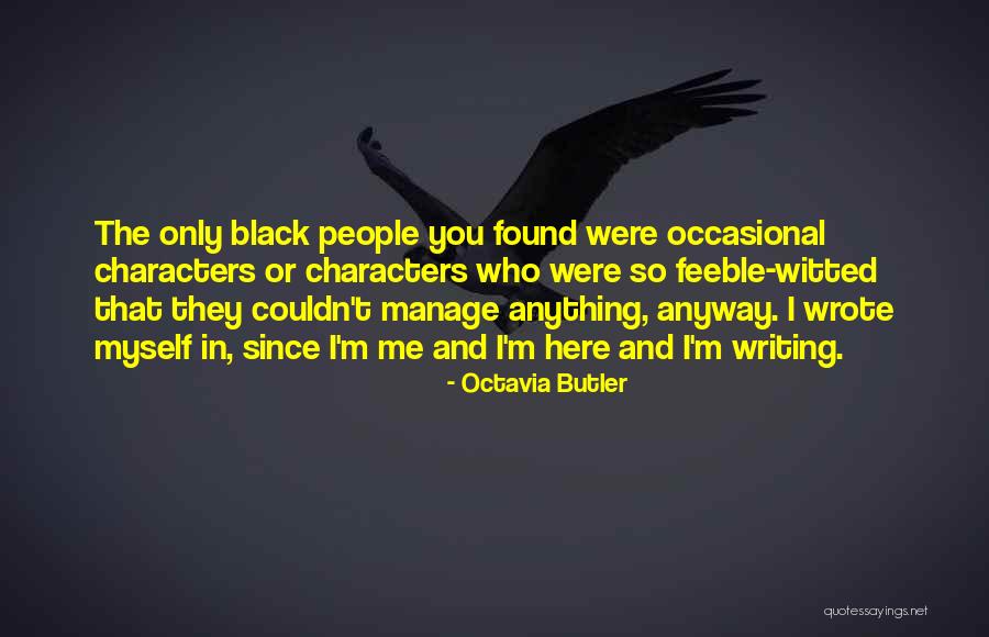 Alghoul Md Quotes By Octavia Butler Alghoul Md Quotes By Octavia Butler