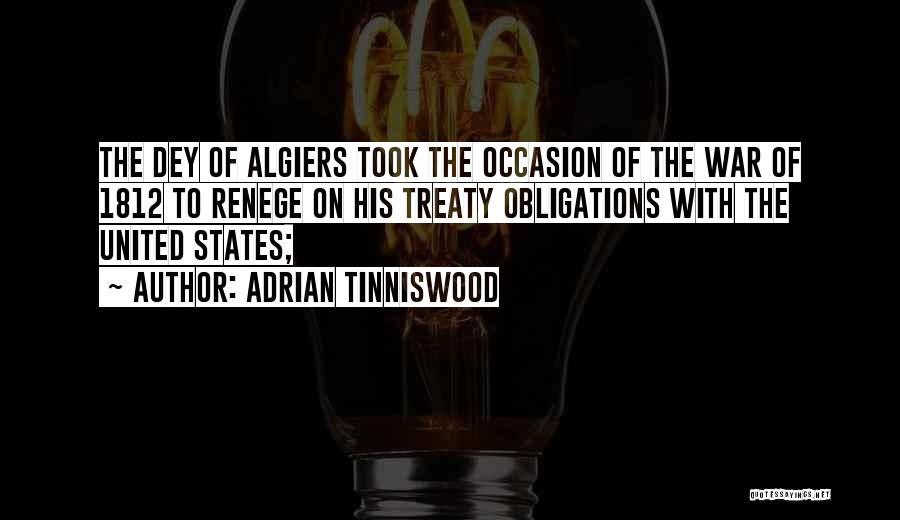 Algiers Quotes By Adrian Tinniswood