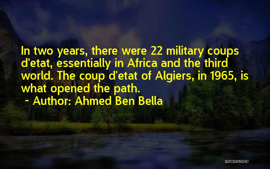 Algiers Quotes By Ahmed Ben Bella