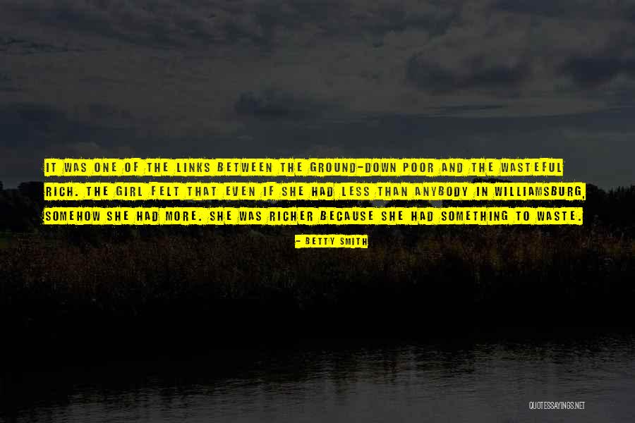 Algis Arlauskas Quotes By Betty Smith Algis Arlauskas Quotes By Betty Smith