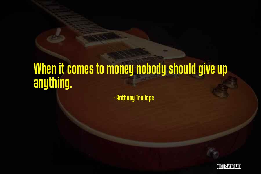 Algiz Reversed Quotes By Anthony Trollope Algiz Reversed Quotes By Anthony Trollope