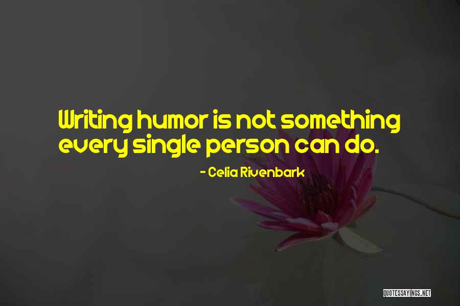 Algiz Reversed Quotes By Celia Rivenbark Algiz Reversed Quotes By Celia Rivenbark