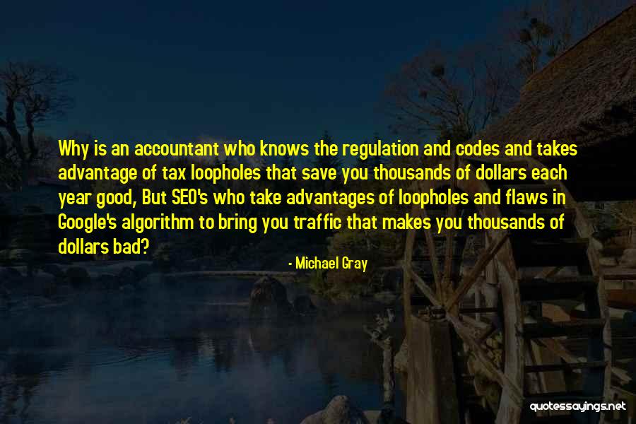 Algorithm Quotes By Michael Gray Algorithm Quotes By Michael Gray