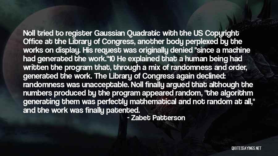 Algorithm Quotes By Zabet Patterson Algorithm Quotes By Zabet Patterson