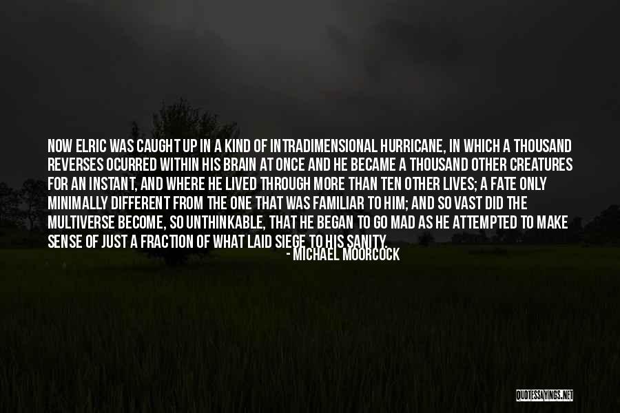 Algorithmically Complete Quotes By Michael Moorcock Algorithmically Complete Quotes By Michael Moorcock