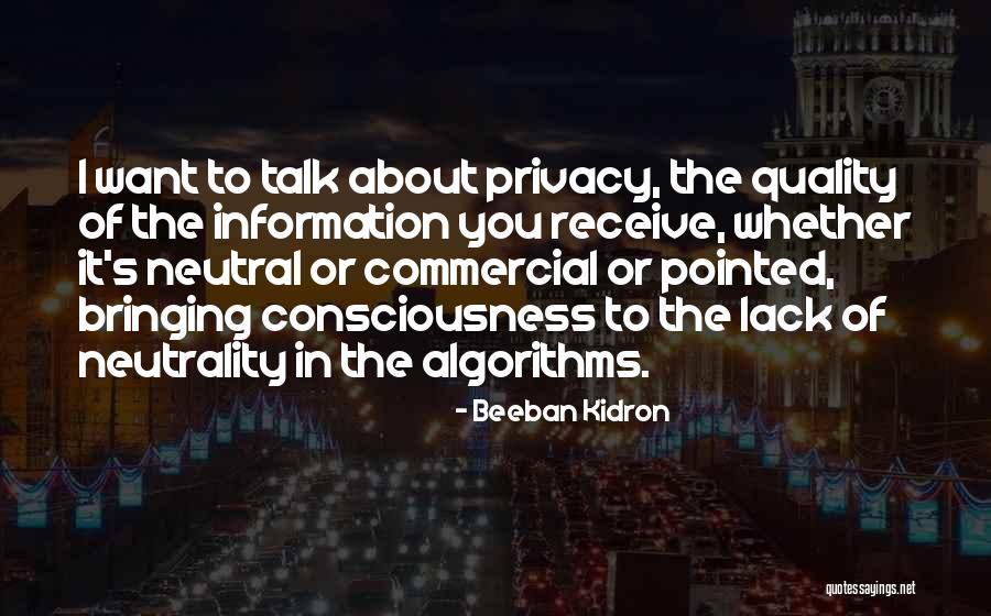 Algorithms Quotes By Beeban Kidron Algorithms Quotes By Beeban Kidron