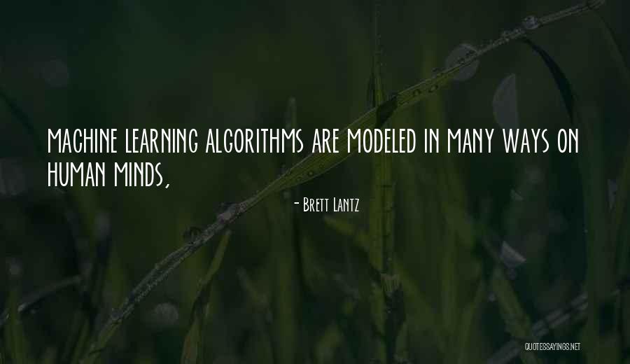 Algorithms Quotes By Brett Lantz Algorithms Quotes By Brett Lantz