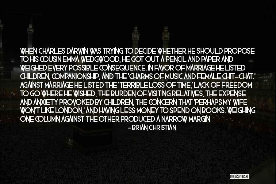 Algorithms Quotes By Brian Christian Algorithms Quotes By Brian Christian