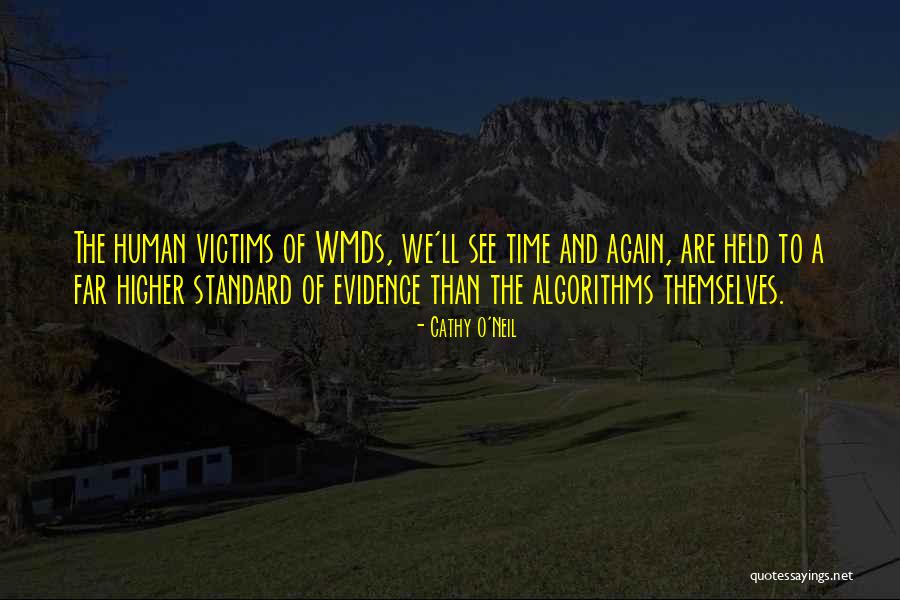 Algorithms Quotes By Cathy O'Neil Algorithms Quotes By Cathy O'Neil