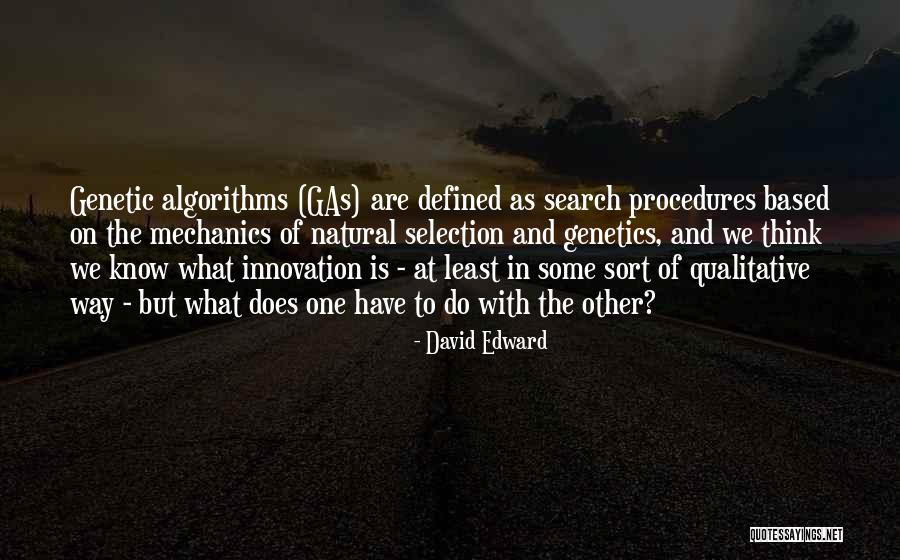 Algorithms Quotes By David Edward Algorithms Quotes By David Edward