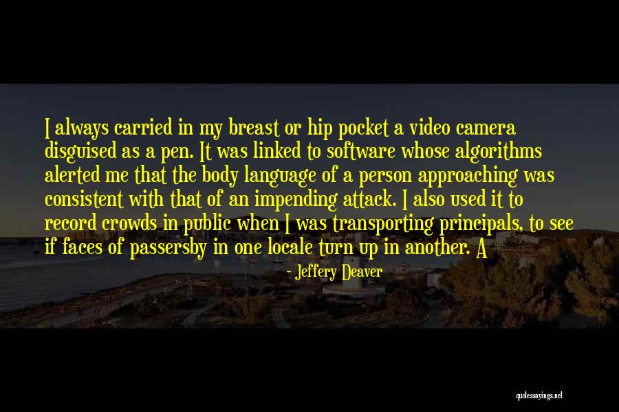 Algorithms Quotes By Jeffery Deaver Algorithms Quotes By Jeffery Deaver