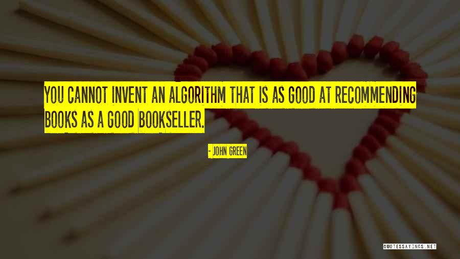 Algorithms Quotes By John Green Algorithms Quotes By John Green