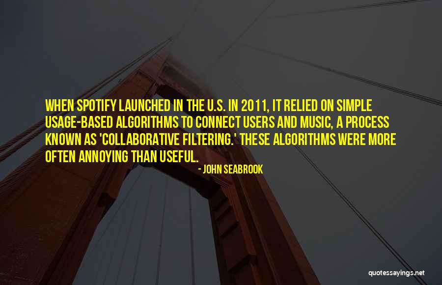 Algorithms Quotes By John Seabrook Algorithms Quotes By John Seabrook