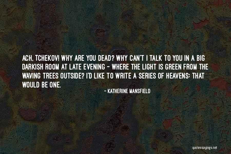 Algoritma Pemrograman Quotes By Katherine Mansfield