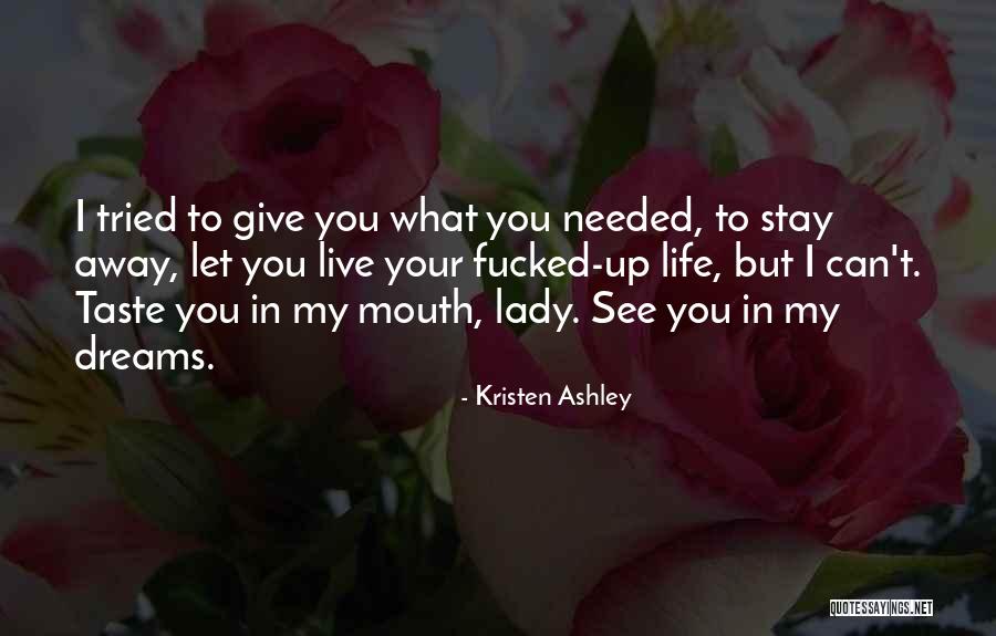 Algotech Quotes By Kristen Ashley Algotech Quotes By Kristen Ashley