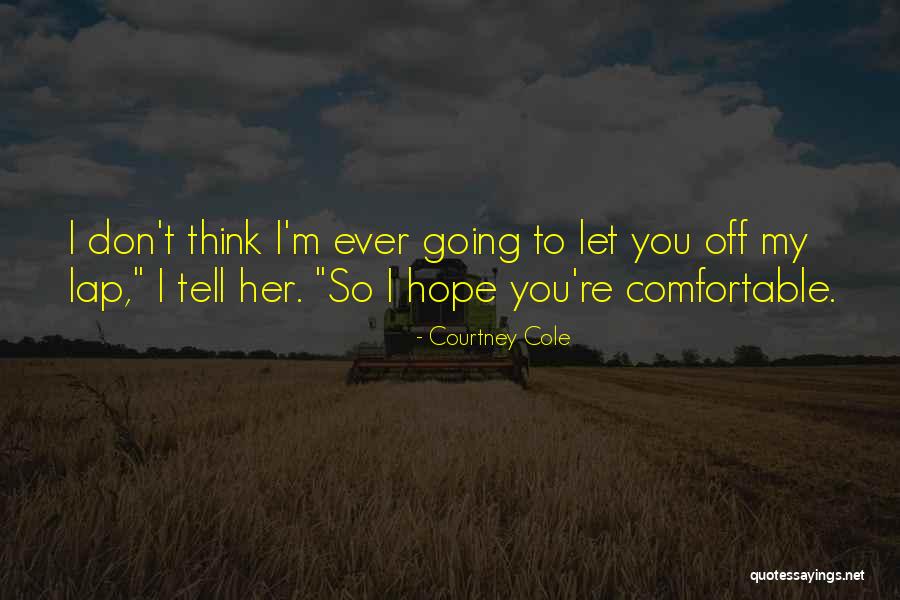 Algozzini Hobe Quotes By Courtney Cole Algozzini Hobe Quotes By Courtney Cole