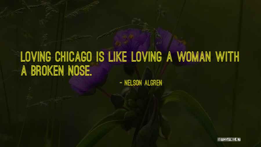 Algren Quotes By Nelson Algren Algren Quotes By Nelson Algren