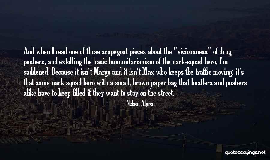 Algren Quotes By Nelson Algren Algren Quotes By Nelson Algren