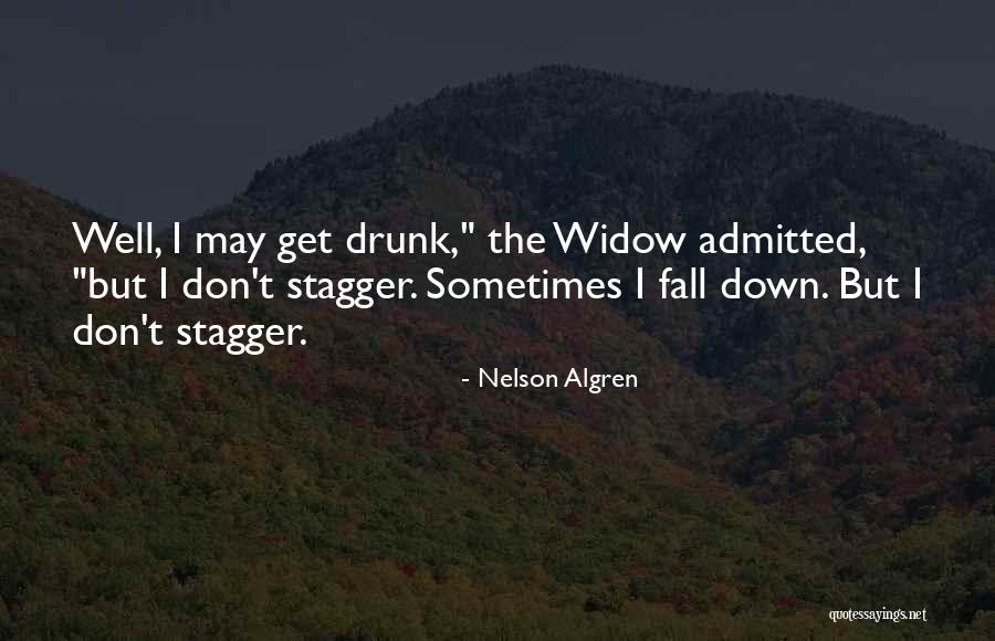 Algren Quotes By Nelson Algren Algren Quotes By Nelson Algren