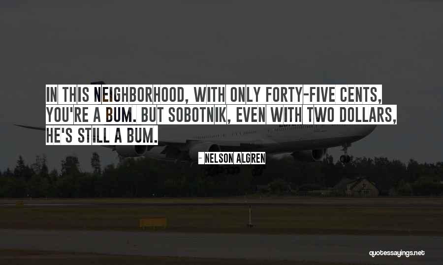 Algren Quotes By Nelson Algren Algren Quotes By Nelson Algren