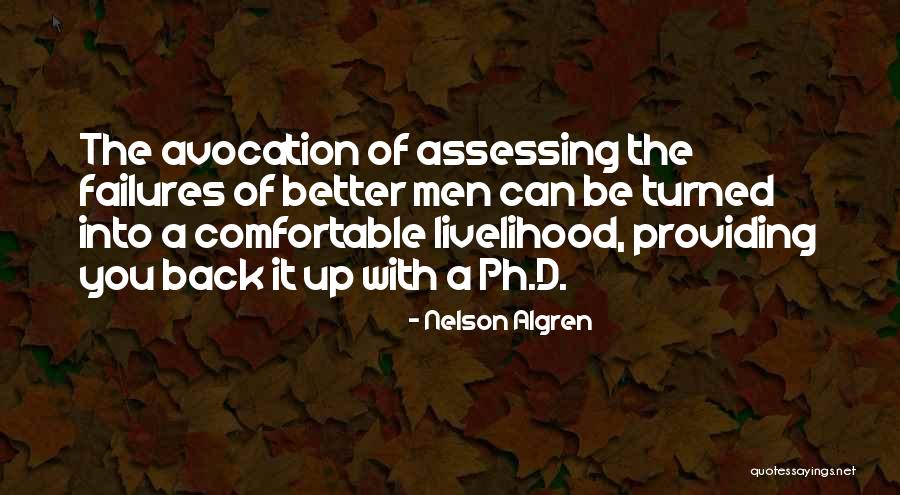 Algren Quotes By Nelson Algren Algren Quotes By Nelson Algren