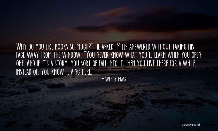 Alguns Capitulos Quotes By Wendy Mass Alguns Capitulos Quotes By Wendy Mass