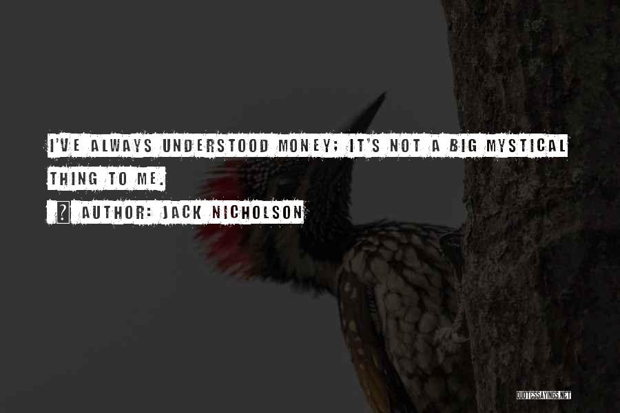 Alha Quotes By Jack Nicholson
