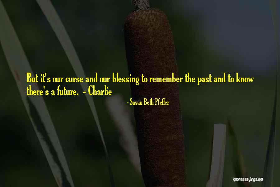 Alhada De Ca O Quotes By Susan Beth Pfeffer Alhada De Ca O Quotes By Susan Beth Pfeffer