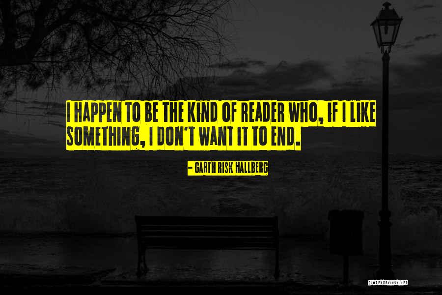 Alhadji Diallo Quotes By Garth Risk Hallberg Alhadji Diallo Quotes By Garth Risk Hallberg