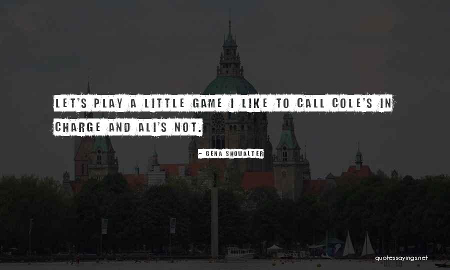 Ali A Quotes By Gena Showalter Ali A Quotes By Gena Showalter