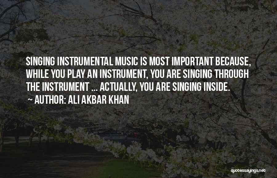 Ali Akbar Khan Quotes 1433572