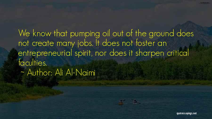 Ali Al-Naimi Quotes 547550