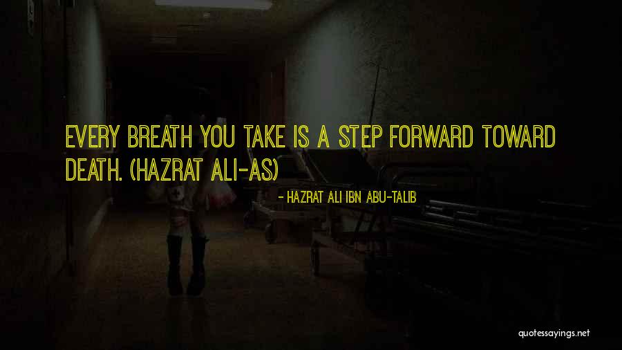 Ali As Quotes By Hazrat Ali Ibn Abu-Talib Ali As Quotes By Hazrat Ali Ibn Abu-Talib
