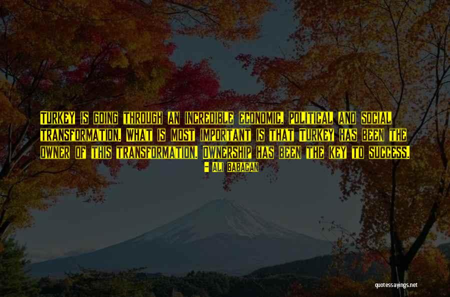 Ali Babacan Quotes 1874766 Ali Babacan Quotes 1874766