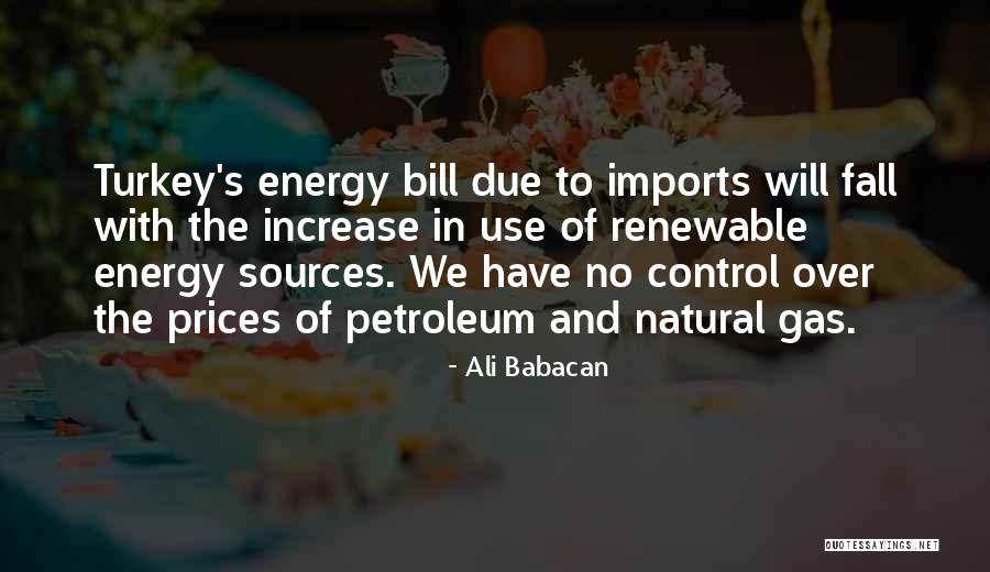 Ali Babacan Quotes 759495 Ali Babacan Quotes 759495