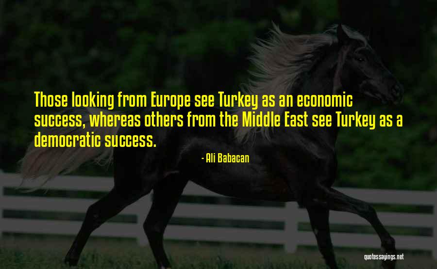 Ali Babacan Quotes 792258 Ali Babacan Quotes 792258