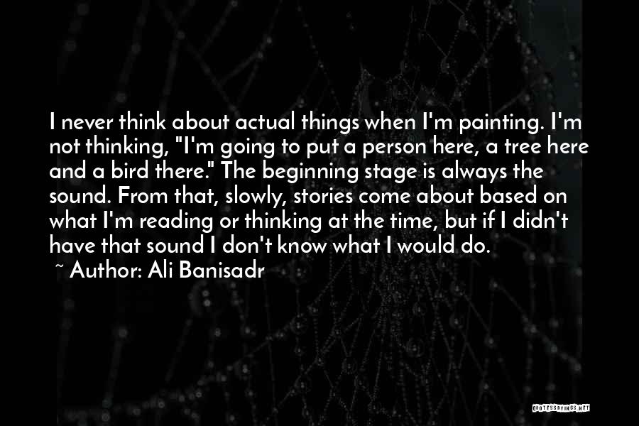 Ali Banisadr Quotes 2226612