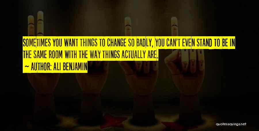 Ali Benjamin Quotes 1630412