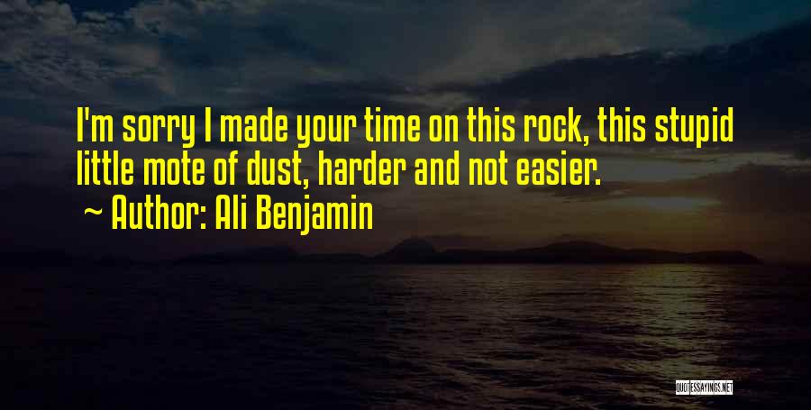 Ali Benjamin Quotes 726584