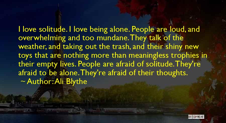 Ali Blythe Quotes 193871