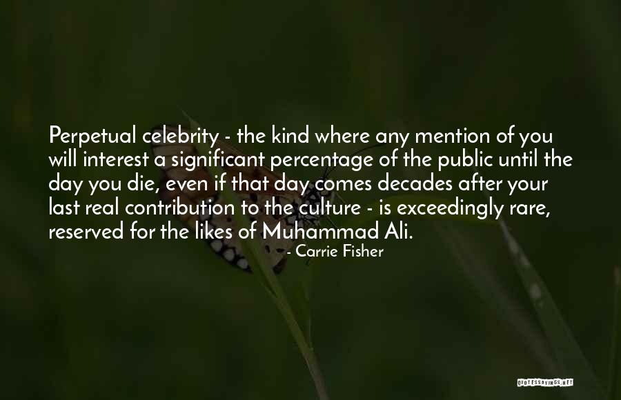 Ali Day Quotes By Carrie Fisher Ali Day Quotes By Carrie Fisher