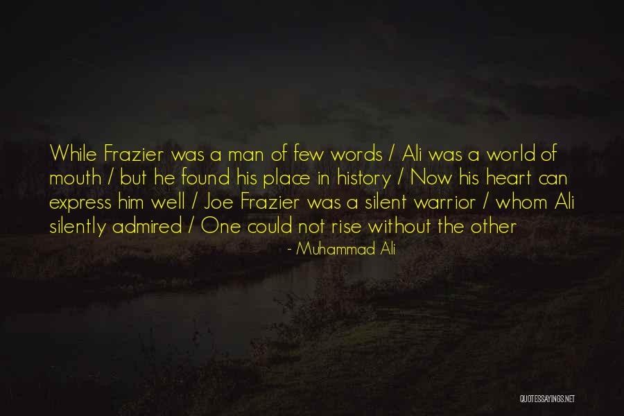 Ali Frazier Quotes By Muhammad Ali Ali Frazier Quotes By Muhammad Ali